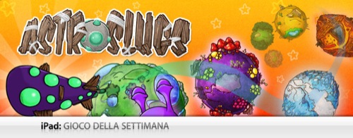 Gioco Della Settimana Astroslugs HD