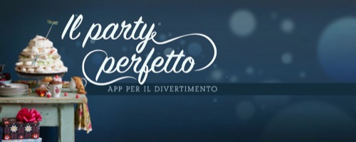 Il party perfetto