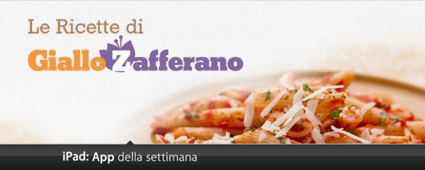 App Della Settimana GialloZafferano  le Ricette della Cucina Italiana