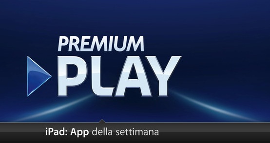 App Della Settimana: Premium Play