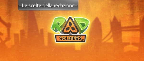 Gioco Della Settimana: RAD Soldiers