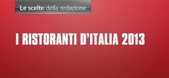 I Ristoranti d’Italia 2013 – Le Guide de L’Espresso